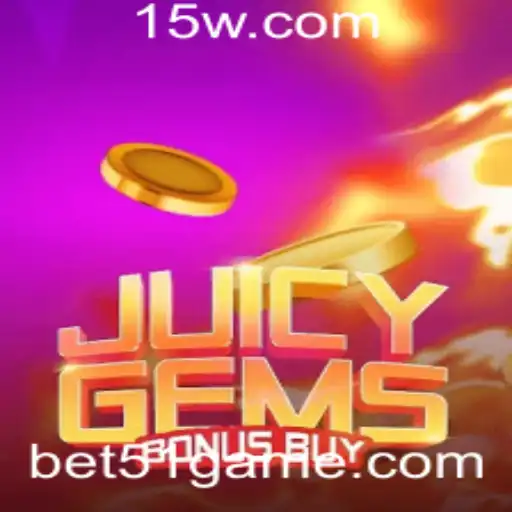 Explorando o Fascinante Mundo de JuicyGemsBonusBuy com Bet51